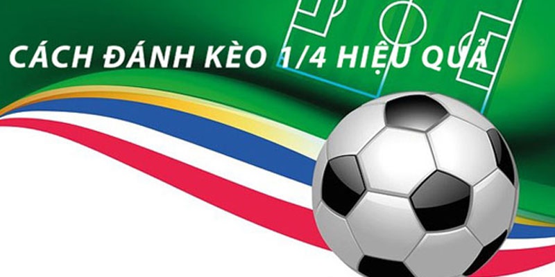 Một số kinh nghiệm dự đoán tỷ lệ châu Á 0.25 chuẩn theo cao thủ